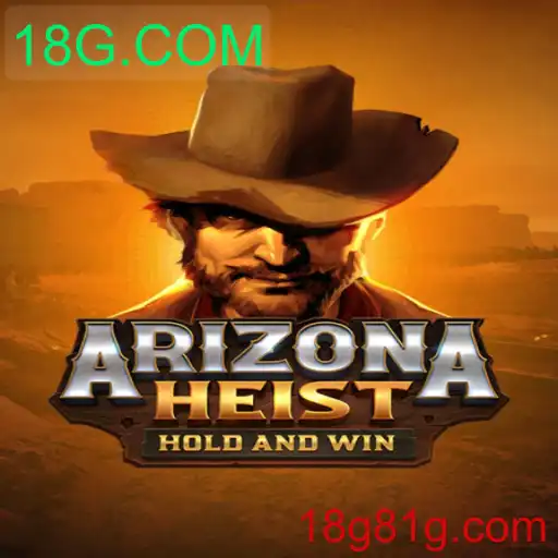 Descubra o ArizonaHeist: O Jogo de Ação que Revoluciona o Mercado