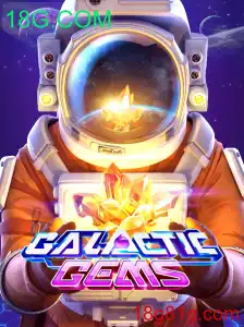 Explorando o Universo de GalacticGems e 18G.COM: Uma Aventura Intergaláctica