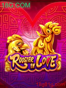 Descubra o Fascinante Mundo de RoosterInLove: Um Jogo Para Todos da 18G.COM