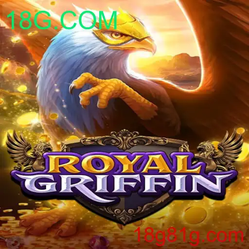 Descubra RoyalGriffin: O Novo Fenômeno do Universo Gaming